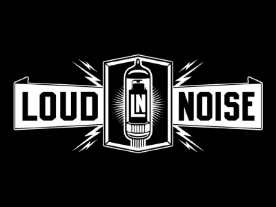 Loud Noise Loud Noise